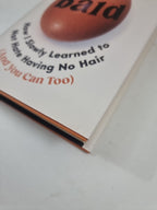 Bald: How I Slowly Learned to Not Hate Having No Hair 