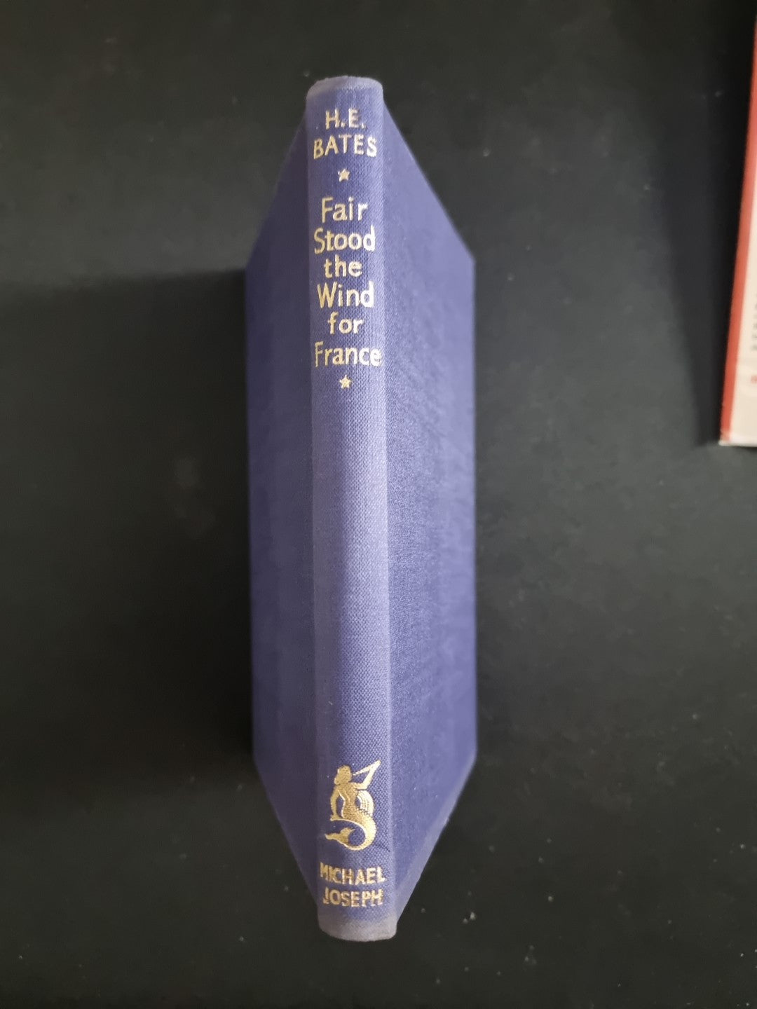 1944 Fair Stood the Wind for France by H. E. Bates - Rare SIGNED First Edition