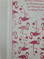 Alice's Adventures in Wonderland and Through. New
