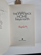 The Way Back Home - Freya North - First Edition - SIGNED - Good - Hardcover