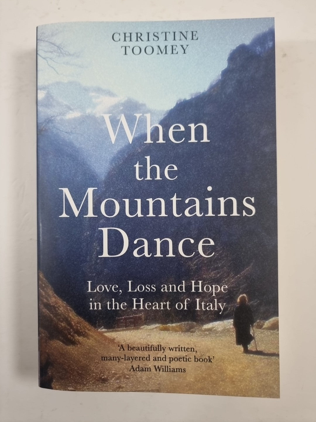 When the Mountains Dance: Love, loss and hope in the 