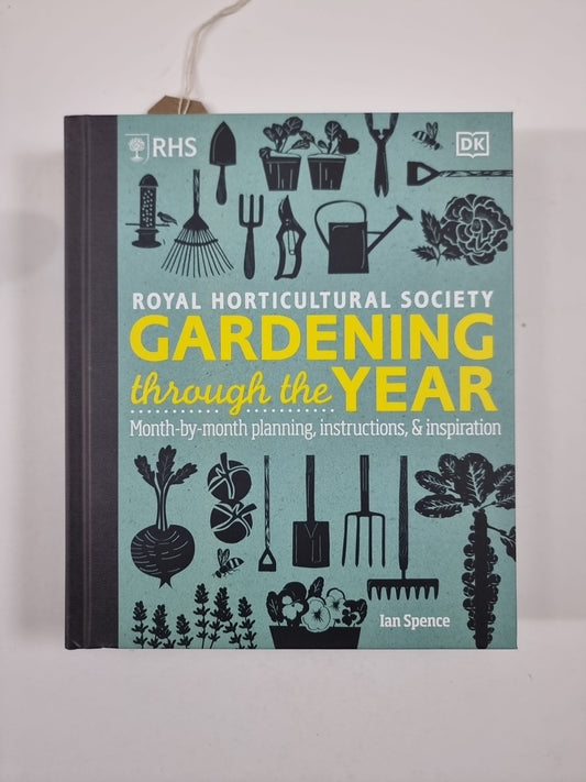 RHS Gardening Through the Year - Ian Spence