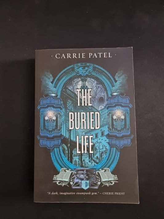 The Buried Life: THE RECOLETTA BOOK by Carrie Patel (1st Print 2015 )