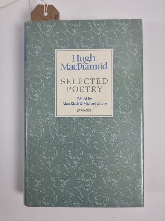 Selected Poems by Hugh MacDiarmid (Hardcover, 1992) Superb 1st Edition