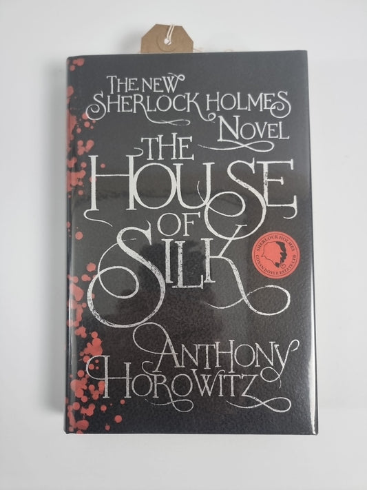 *Signed 1st Ed* ANTHONY HOROWITZ 'The House of Silk'  NEW & free Post