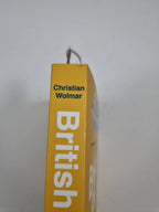 British Rail by Christian Wolmar 