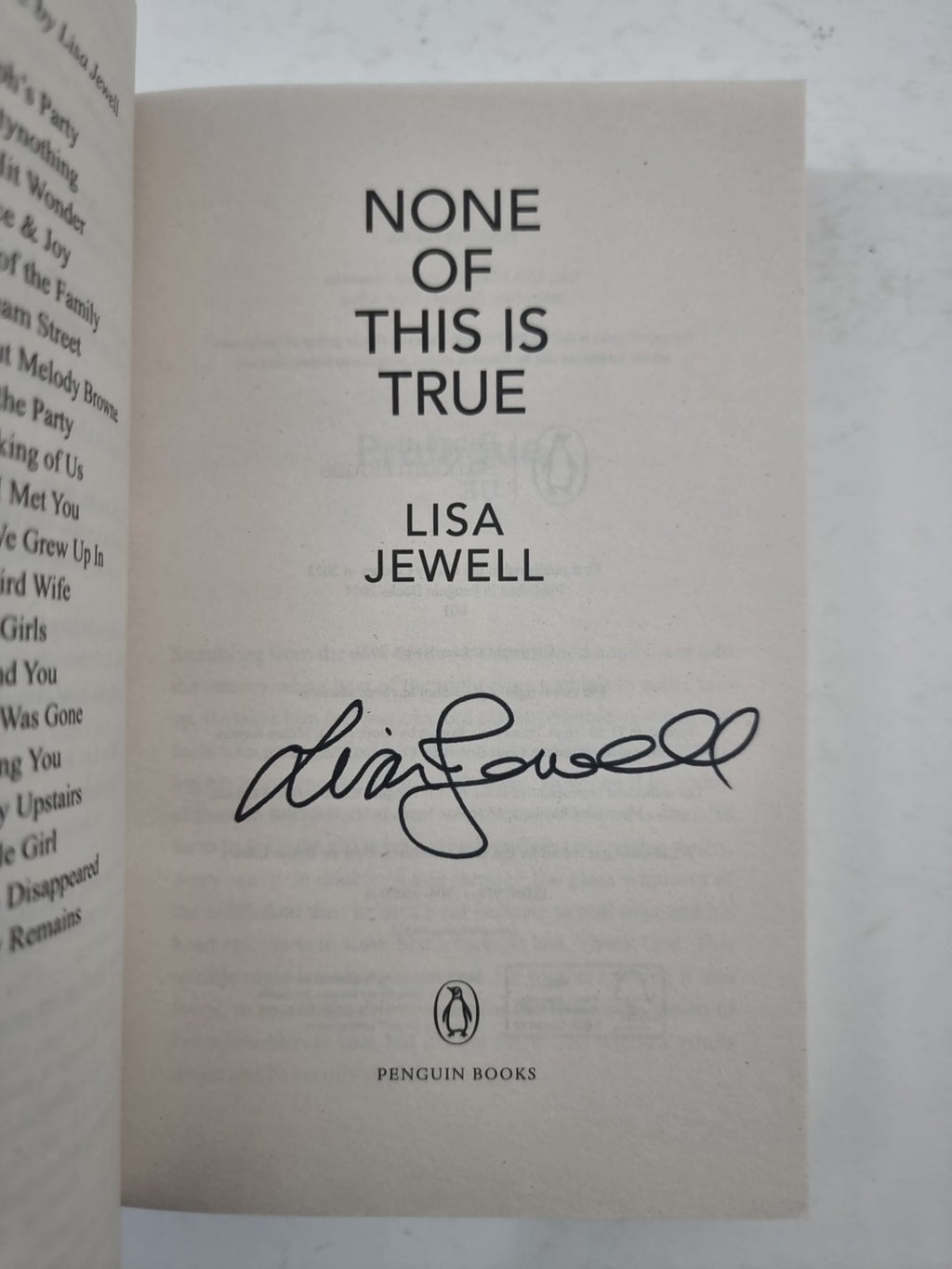 None of This is True: The new 1st edition Signed 