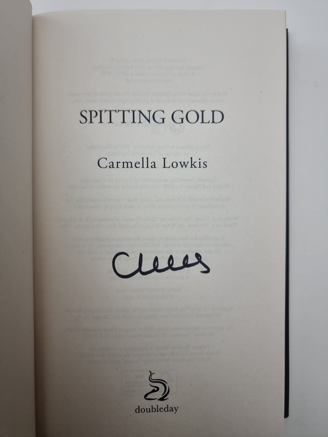 Spitting Gold: An irresistible gothic novel by Lowkis, C. 1st Edition Signed