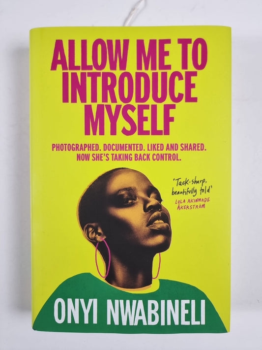 Allow Me To Introduce Myself by Nwabineli, Onyi