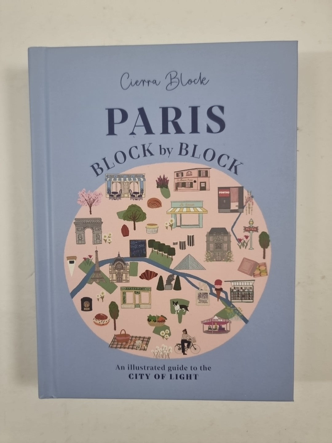 Paris, Block by Block  Cierra Block 