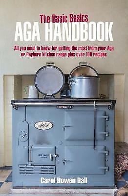The Basic Basics Aga Handbook - Carol Bowen Ball