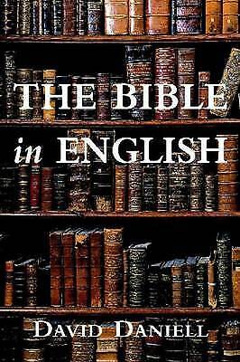 The Bible in English by David Daniell (Paperback, 2005)