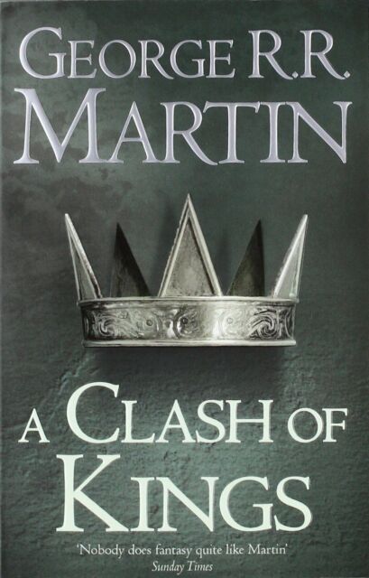 A Clash of Kings: A Song of Ice and Fire (Reissue) by George