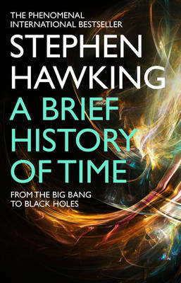 A Brief History Of Time: From Big Bang To Black Holes S Hawking Free Delivery