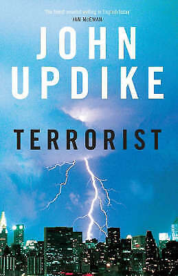 Terrorist by John Updike (Hardcover, 2006) UK Edition