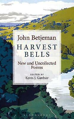 Harvest Bells: New and Uncollected Poems by John Betjeman 1ST Edition