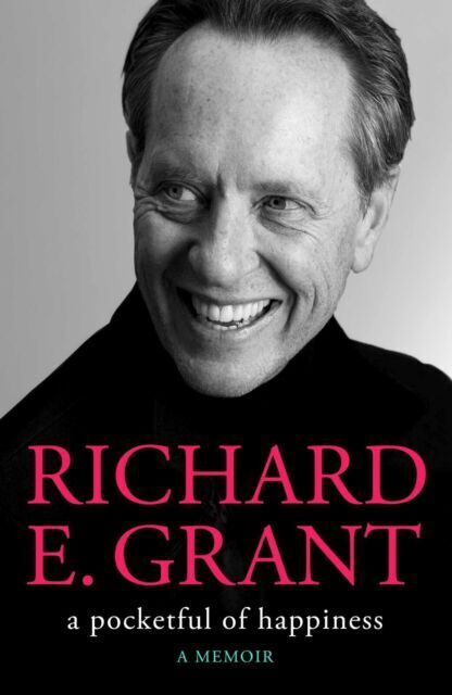 Grant, Richard E. : A Pocketful of Happiness 1st Edition NEW Free Shipping!