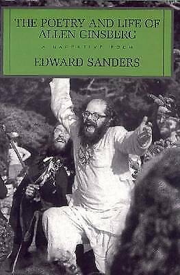 The Poetry And Life Of Allen Ginsberg by E Sanders 1st Edition unread