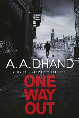 One Way Out by A. A. Dhand (Hardcover, 2019) 1st Edition New Free Delivery