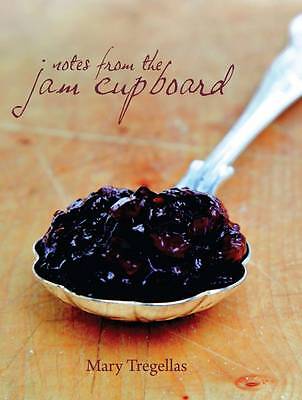 Notes from the Jam Cupboard - Tregellas, Mary - hardcover - 1780090064-
