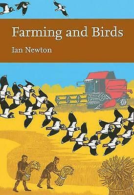 Farming and Birds (Collins New Naturalist Library, Book 135) by Ian Newton...