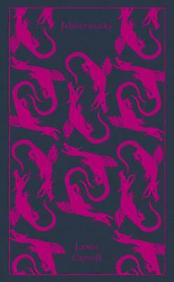 Jabberwocky and Other Nonsense: Collected Poems by Lewis Carroll (Hardcover,...