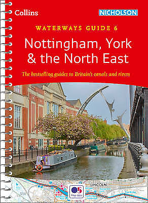 Nottingham, York and the North East: Waterways Guide 6 (Collins Nicholson...