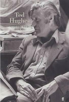Collected Poems by Ted Hughes, Hardcover, First UK Edition (2003) UNREAD