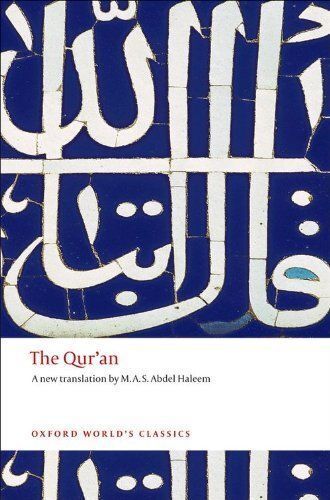The Qur'an by M. A. S. Abdel Haleem (2008, Paperback) 