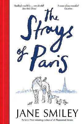 The Strays of Paris by Jane Smiley (Hardcover, 2021) 