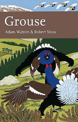 Collins New Naturalist: Grouse by Robert Moss, 