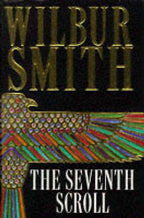Wilbur Smith The Seventh Scroll Signed Book 1st Edition Hardback 1995 New