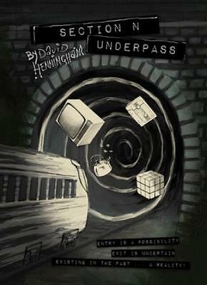 Section N Underpass by David Henningham (Hardcover, 2019) Signed 1st Edition NEW