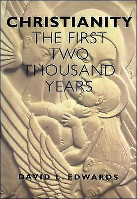 Christianity: First 2000 Years: By David L. Edward New Free Delivery