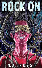 Rock On: The second book in the chillingly plausible 